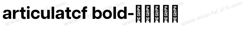 articulatcf bold字体转换
